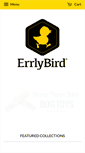 Mobile Screenshot of errlybird.com